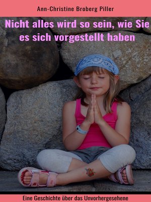cover image of Nicht Alles Wird So Sein, Wie Sie Es Sich Vorgestellt Haben